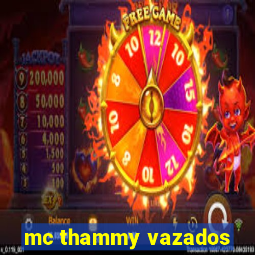 mc thammy vazados